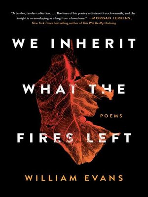 cover image of We Inherit What the Fires Left